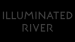The Illuminated River
