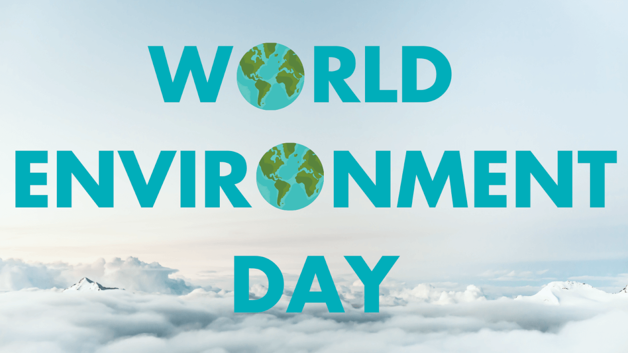 5th June is World Environment Day!