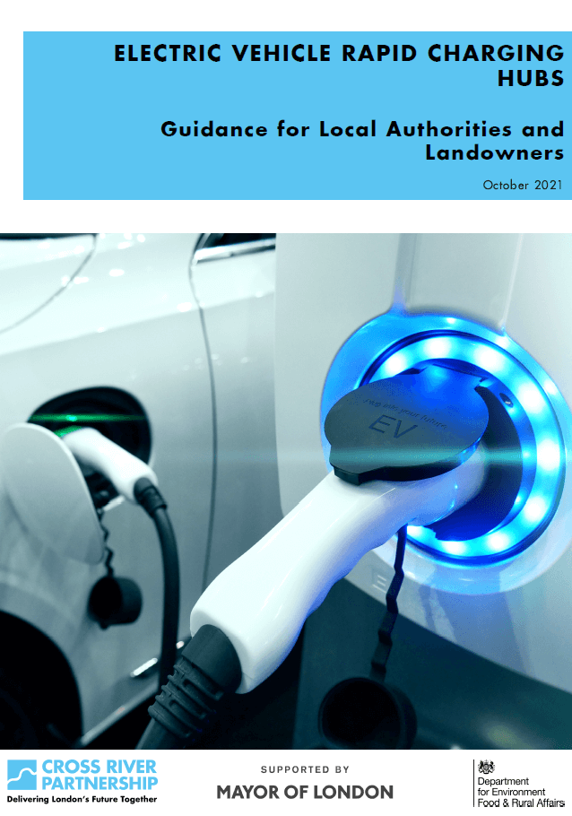 Electric Vehicle Rapid Charging Hubs: Guidance for Local Authorities and Landowners
