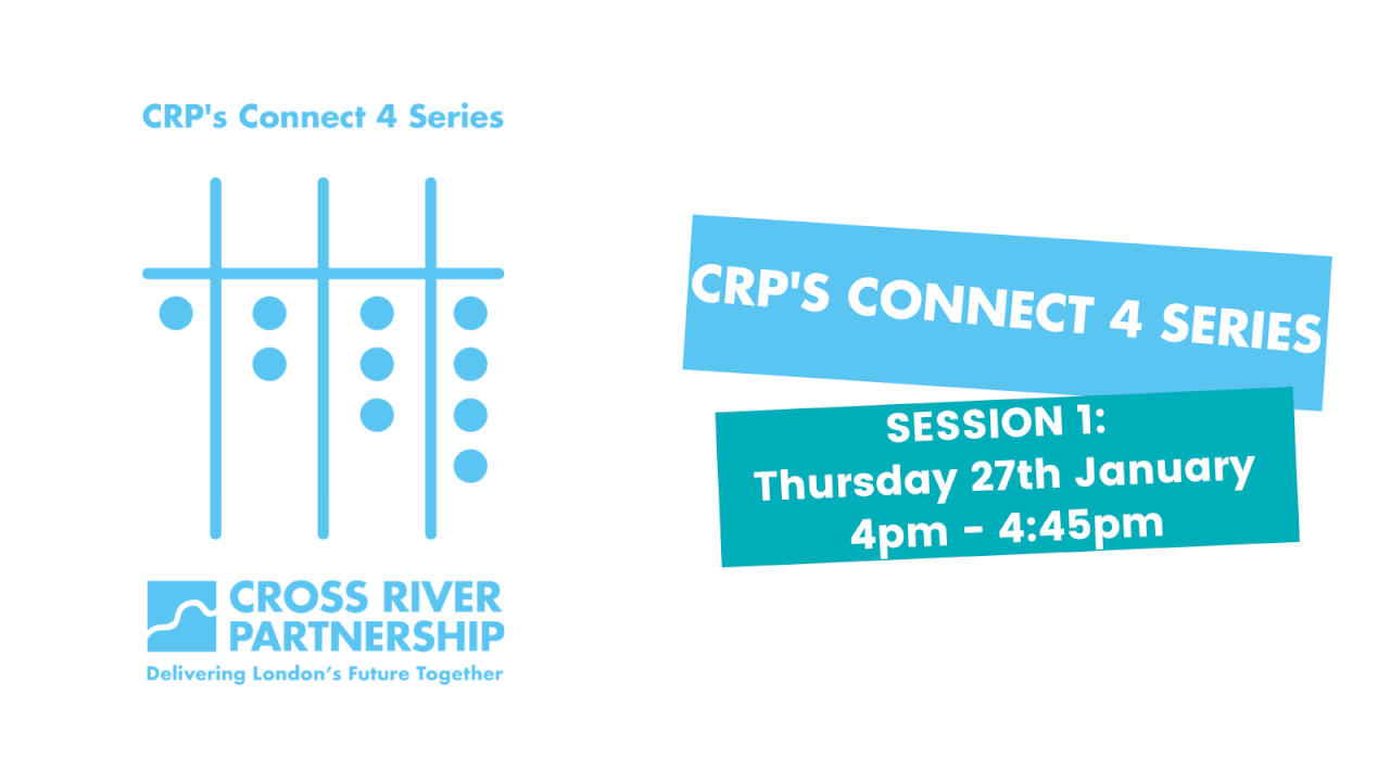 CRP’s Connect 4 Series: Session 1. January 2022