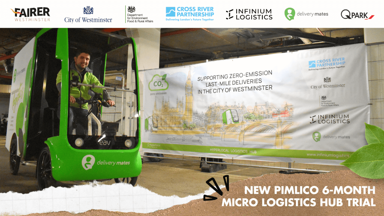 New Micro Logistics Hub in Pimlico