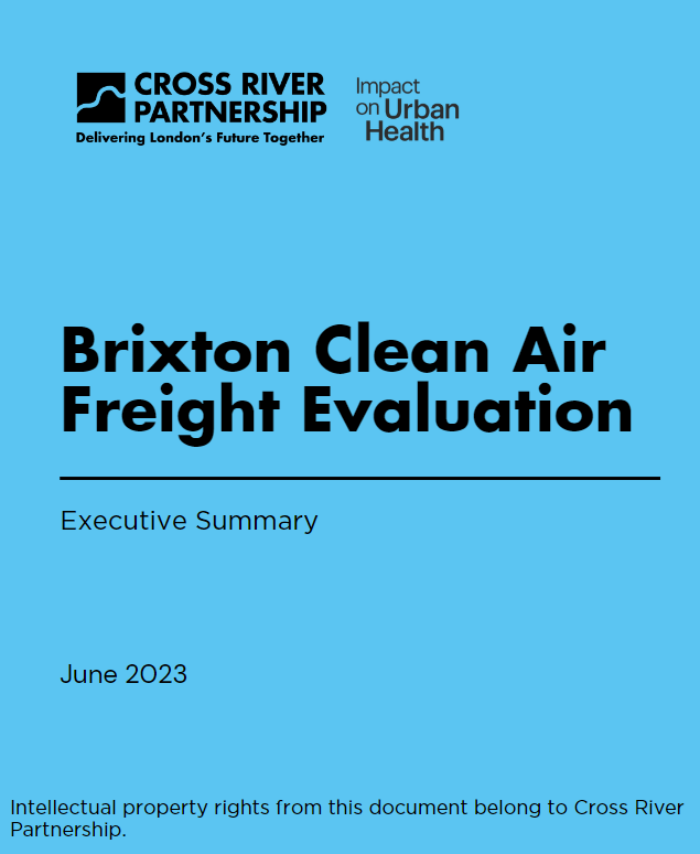 Brixton Clean Air Freight Evaluation – Executive Summary