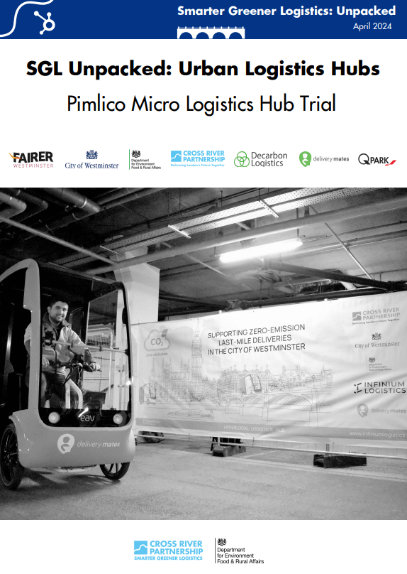 SGL Unpacked Pimlico Micro Logistics Hub Trial